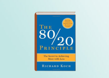 THE 80/20 PRINCIPLE THE SECRET OF ACHIEVING MORE WITH LESS BY RICHARD KOCH PDF
