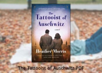 The Tattooist Of Auschwitz PDF