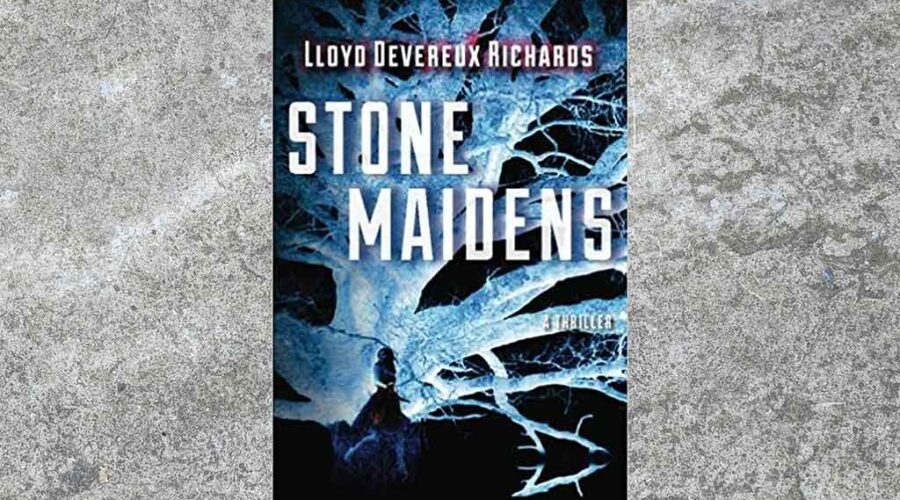 Stone Maidens By Lloyd Devereux Richards Review And Download Pdf