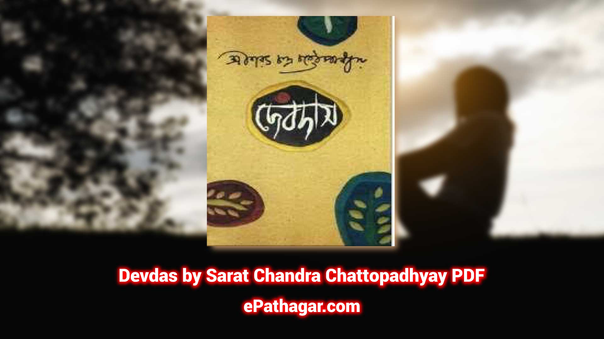 Devdas by Sarat Chandra Chattopadhyay Free Download PDF