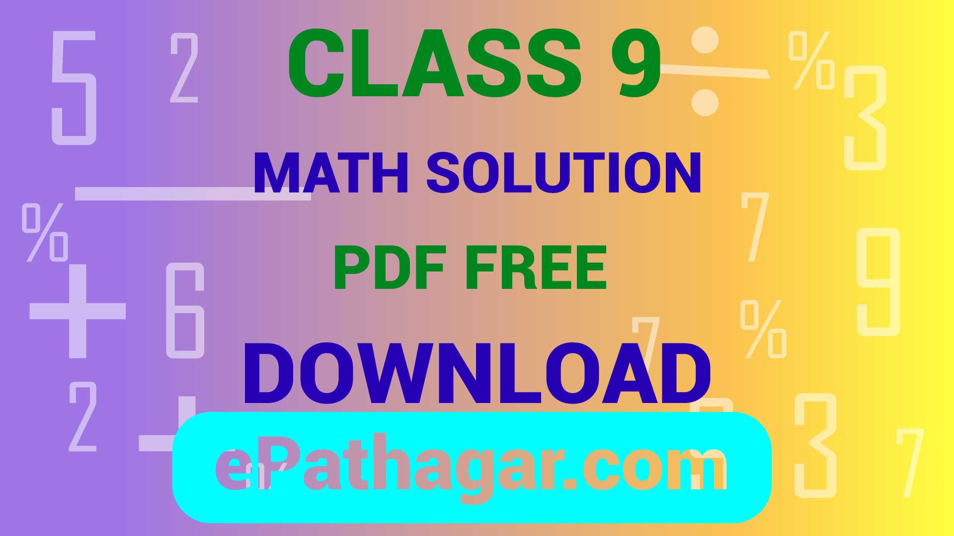 Class 9 Math Solution PDF Free Download 2024 - ePathagar
