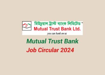 Mutual Trust Bank Job Circular