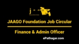JAAGO Foundation Job Circular | Finance & Admin Officer